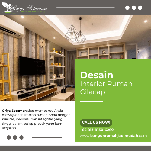 Desain Interior Cilacap yang Menginspirasi: Rumah Impian Anda di Tengah Kehidupan Sehari-hari